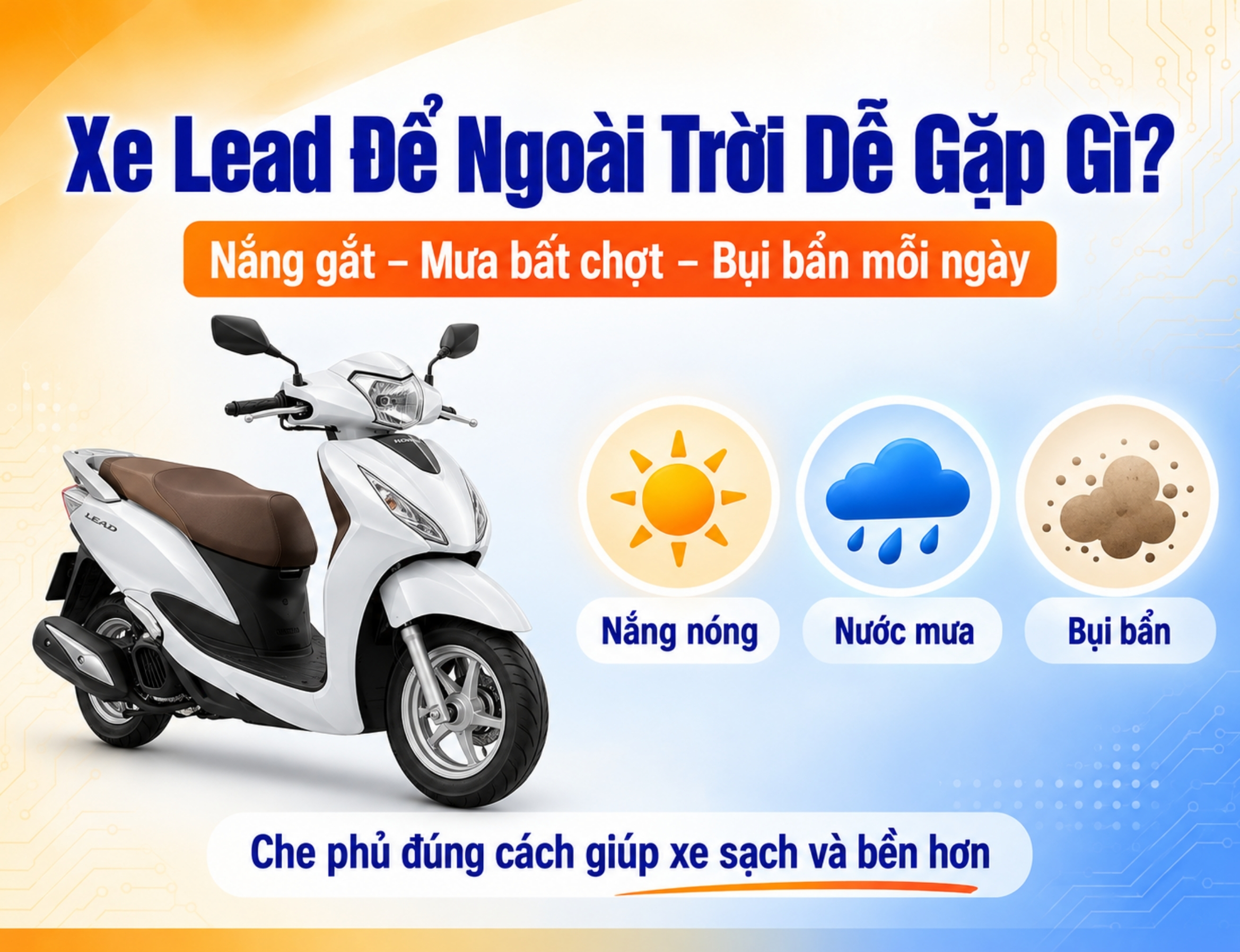 Tác hại khi để xe lead mới ngoài trời
